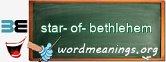 WordMeaning blackboard for star-of-bethlehem